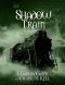 [The Tracks 03] • Shadow Train